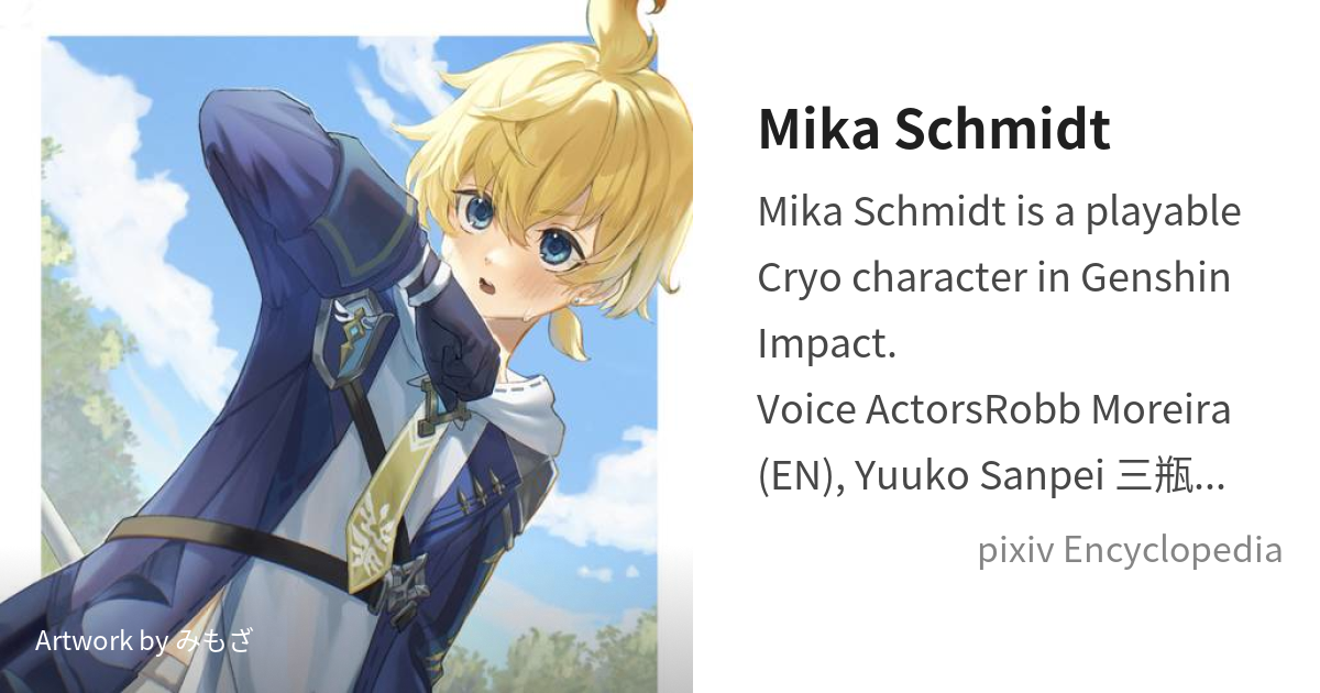 Mika Schmidt, Genshin Impact Wiki