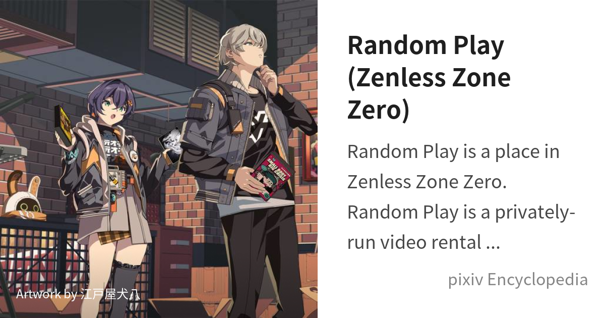 Random Play, Zenless Zone Zero Wiki