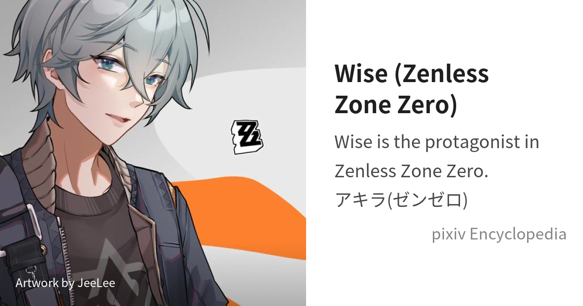 Wise, Zenless Zone Zero Wiki