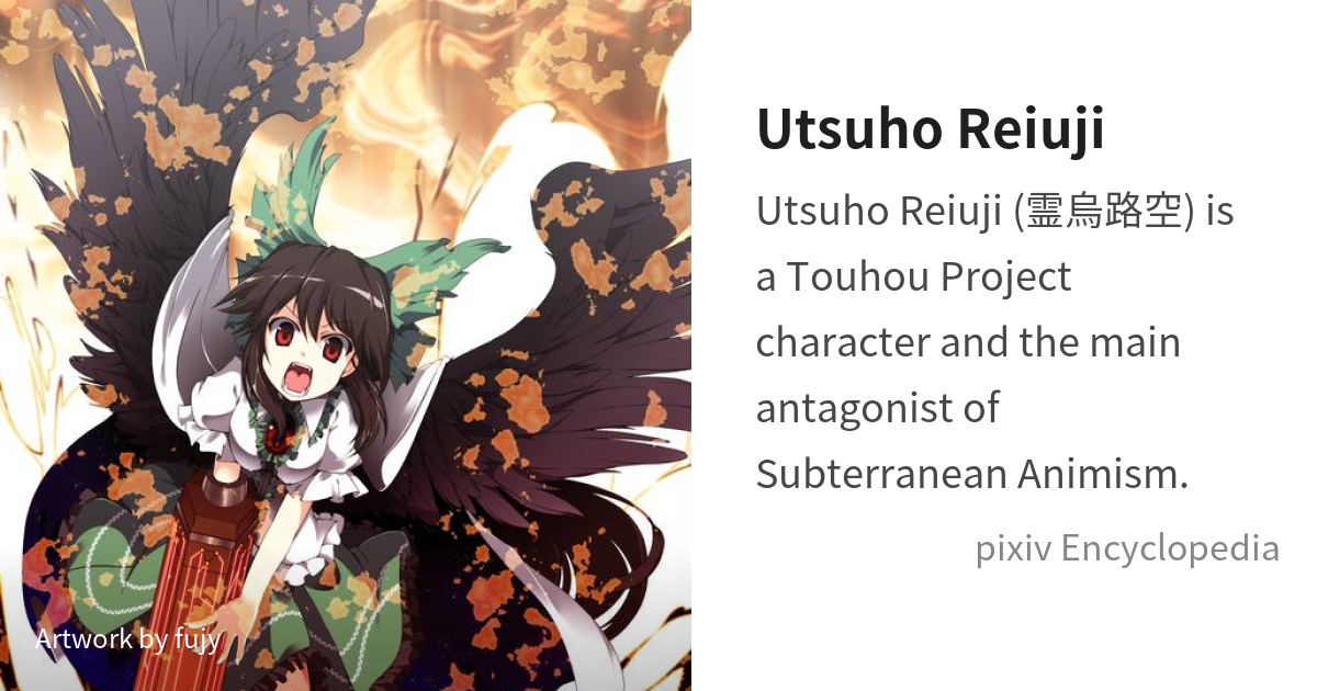Utsuho Reiuji - Touhou Wiki - Characters, games, locations, and more