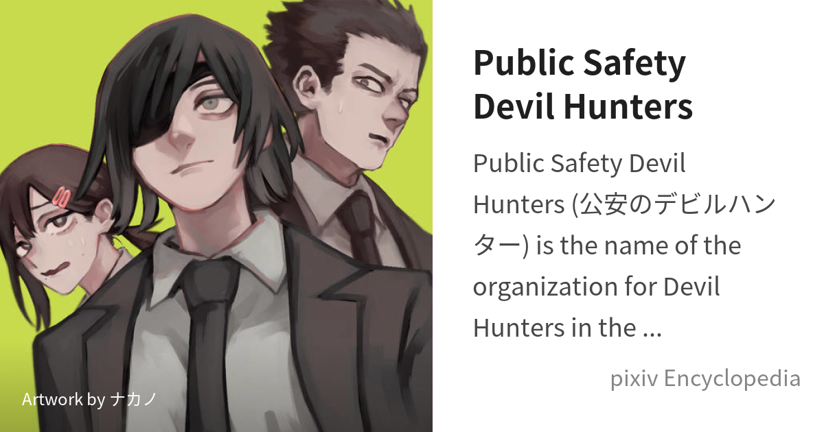 Public Safety Devil Hunters, Heroes Wiki
